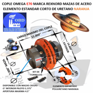 E70 COPLE OMEGA REXNORD BARRENO PILOTO EXTERIOR 14” LARGO 11”