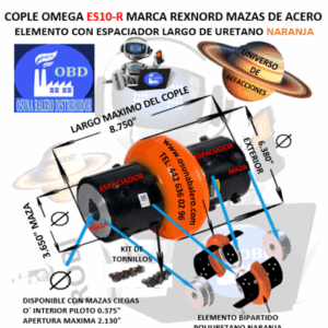 ES10-R COPLE ESPACIADOR OMEGA REXNORD BARRENO PILOTO EXTERIOR 6 3/8” LARGO 8 3/4"