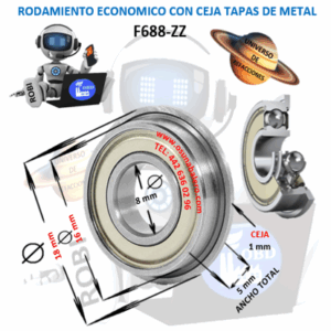 F688-ZZ RODAMIENTO ECONOMIC CON CEJA EXTERIOR 18mm INTERIOR=8mm EXTERIOR=16mm ALTURA=5mm