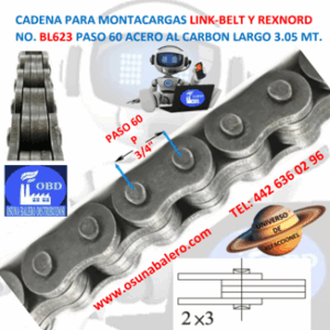 BL623 CADENA MONTACARGAS PASO 60 2 X 3 MARCA LINK-BELT ROLLO 3.05MT.=(10FT)