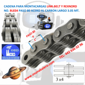 BL834 CADENA MONTACARGAS PASO 80 3 X 4 MARCA LINK-BELT ROLLO 3.05MT.= (10FT)