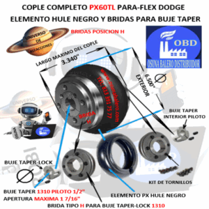 PX60TL COPLE COMPLETO DODGE PARA-FLEX CON BUJES TAPER-LOCK EXTERIOR 6.500”  LARGO 3.340”