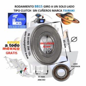 BB15 CLUTCH TSUBAKI FRENO DE CONTRAVUELTA DE BOLAS INTERIOR 15mm EXTERIOR 35mm ANCHO 11mm