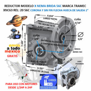 XNC63 20 56C REDUCTOR TRAMEC BRIDA 56C REL 20:1  CORONA Y SIN FIN FLECHA HUECA SALIDA 1”