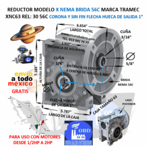 XNC63 30 56C REDUCTOR TRAMEC BRIDA 56C REL 30:1  CORONA Y SIN FIN FLECHA HUECA SALIDA 1”