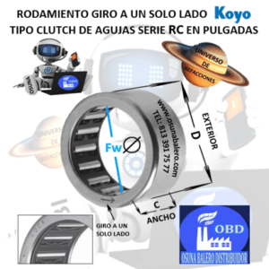 RC-061008 CLUTCH KOYO FRENO DE CONTRAVUELTA DE AGUJAS EN PULGADAS INTERIOR Fw=3/8” EXTERIOR D=5/8” ANCHO C=1/2"